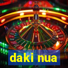 daki nua